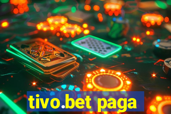 tivo.bet paga